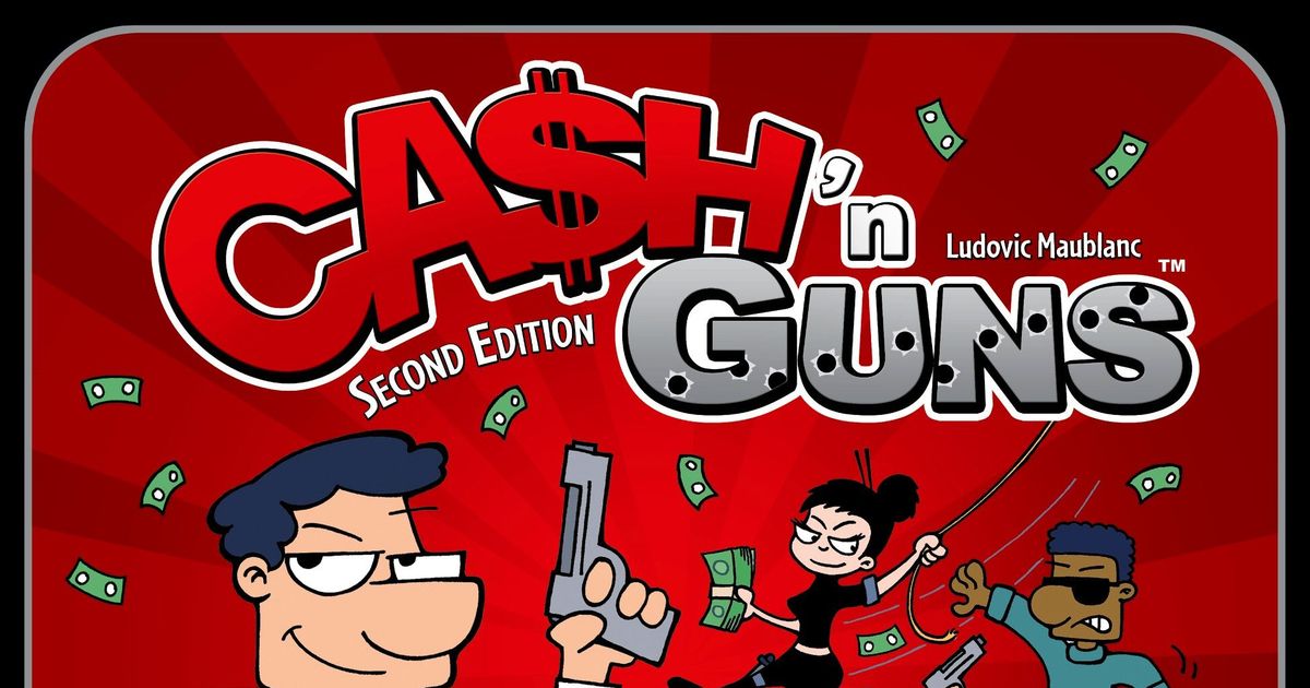 Ca$h 'n Guns: Second Edition