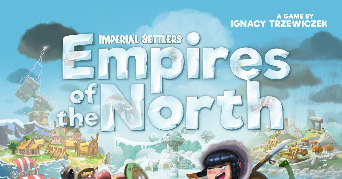 Imperial Settlers: Empires of the North