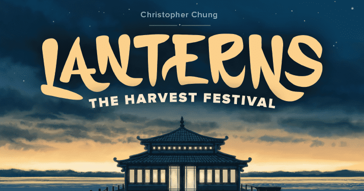 Lanterns: The Harvest Festival