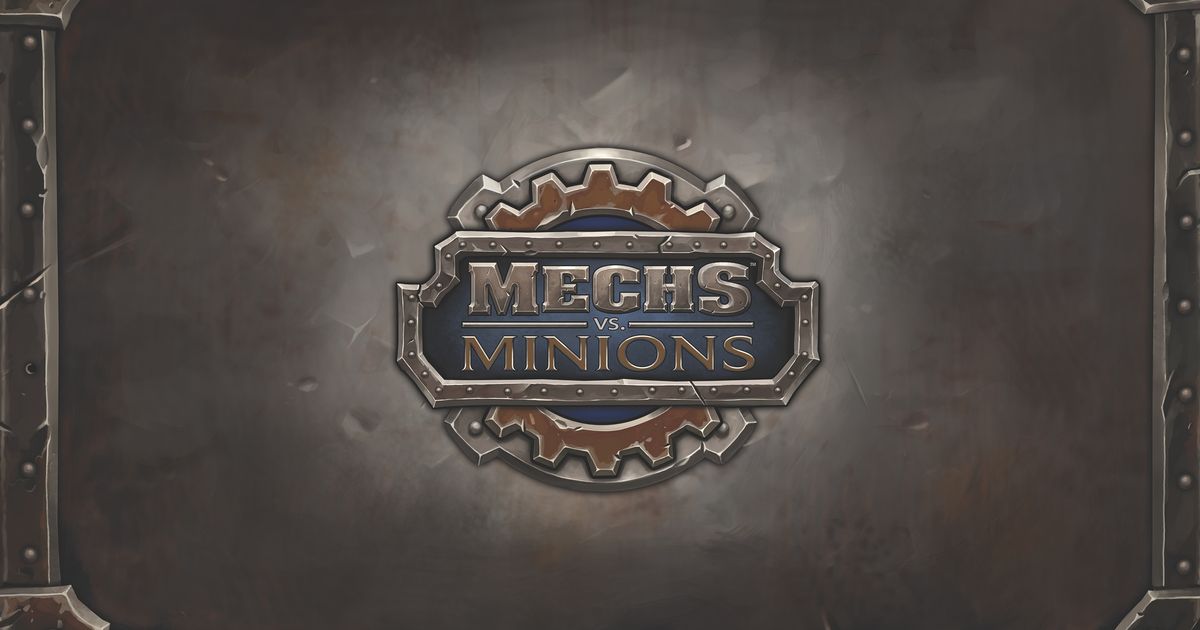 Mechs vs. Minions