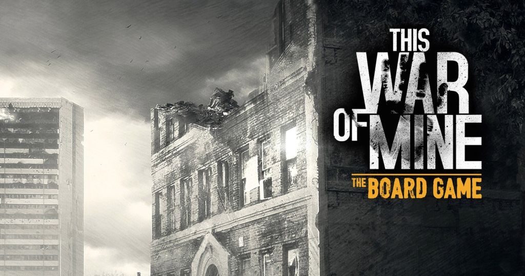 This War of Mine: The Board Game
