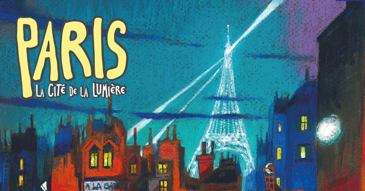 Paris: La Cité de la Lumière