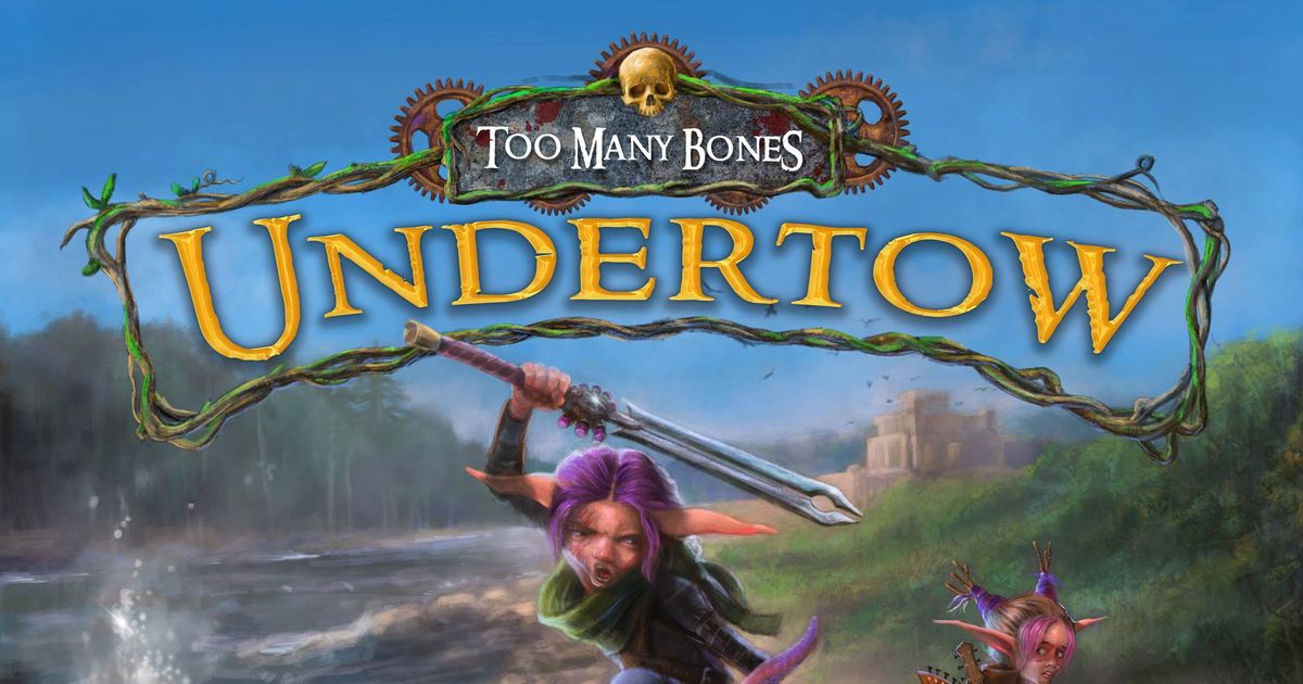 Too Many Bones: Undertow